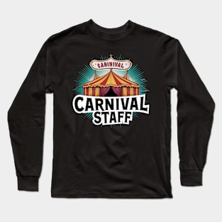 Carnival Staff Circus Matching Long Sleeve T-Shirt